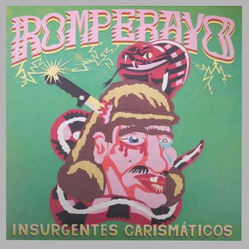 Romperayo - Insurgentes Carismáticos